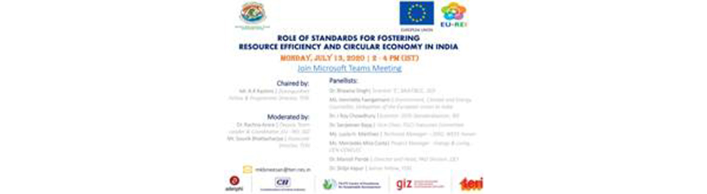 Role of Standards for fostering Resource Efficiency and Circular Economy in India