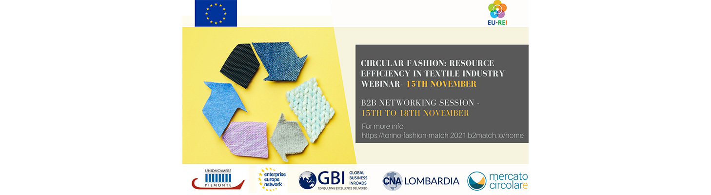 Webinar on Circular fashion: Resource Efficiency in the textile industry across India & Europe and B2B sessions during Torino Fashion Match 2021